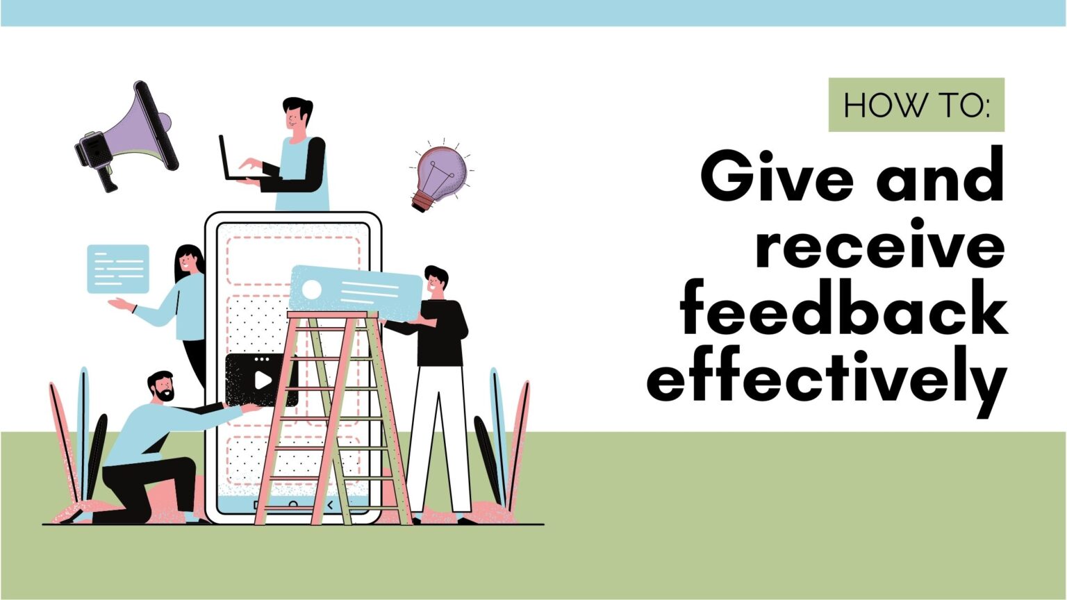 case study on giving and receiving feedback